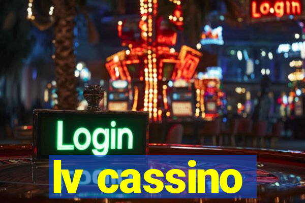 lv cassino